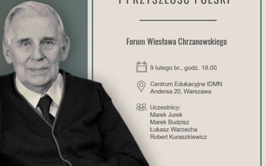 <strong>„Wojna na Ukrainie i przyszłość Polski” – Inauguracja Forum Wiesława Chrzanowskiego</strong>