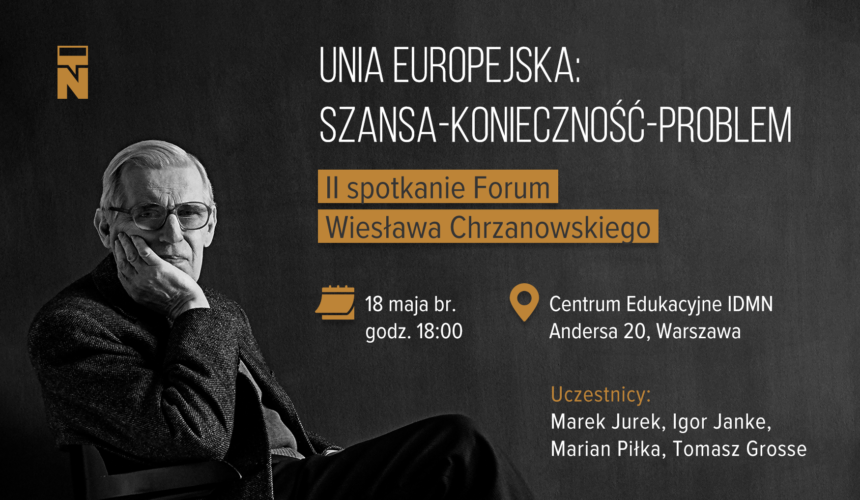 Forum Wiesława Chrzanowskiego. Kolejne spotkanie