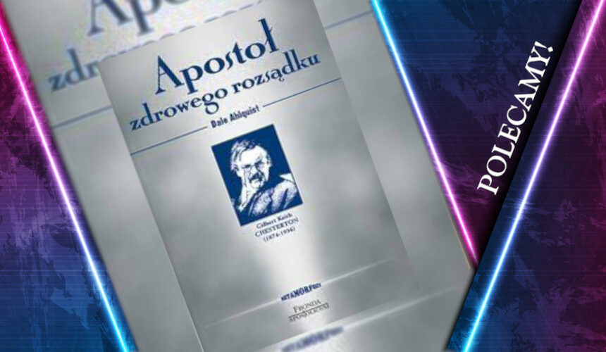 Gilbert Keith Chesterton. Recenzja biografii
