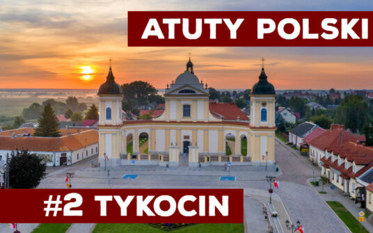 Atuty Polski: Królewski Tykocin