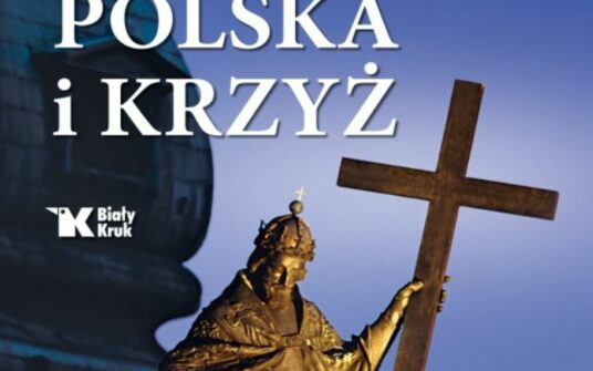 Piękny związek… Rzeczypospolitej z krzyżem