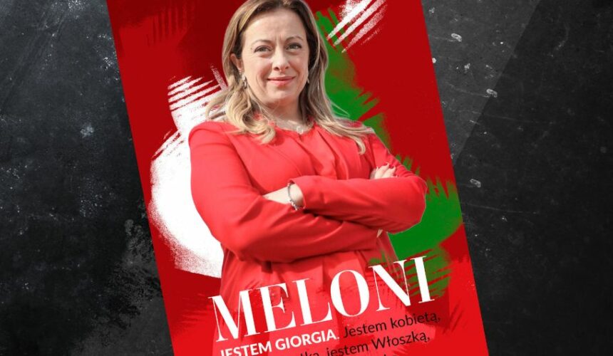 Giorgia Meloni. Recenzja biografii włoskiej premier