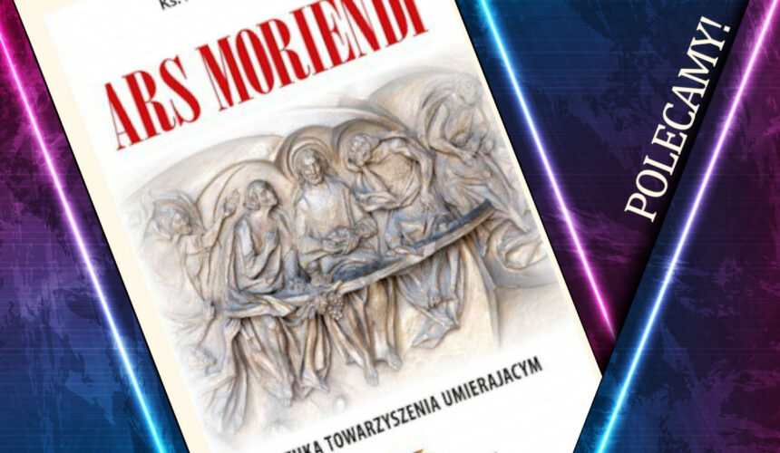 "Memento mori". Recenzja książki "Ars moriendi"