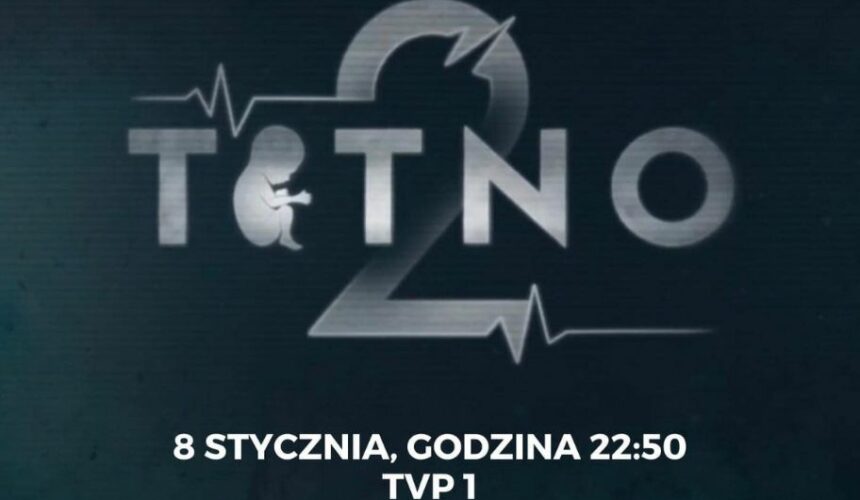 "Tętno 2". Premiera poruszającego filmu dokumentalnego w TVP1