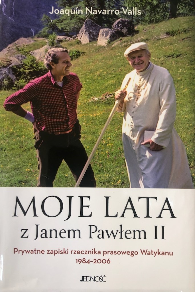 „Moje lata z Janem Pawłem II.