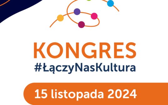 Federacja Kultury Polskiej zaprasza na Kongres #ŁączyNasKultura – 15 listopada w Warszawie.