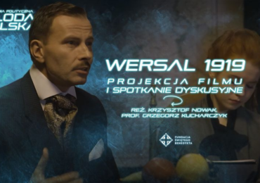 Wersal 1919. Pokaz filmu i spotkanie z jego twórcami - Poznań