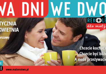 Na początku stycznia Noworoczne Rekolekcje dla Małżeństw