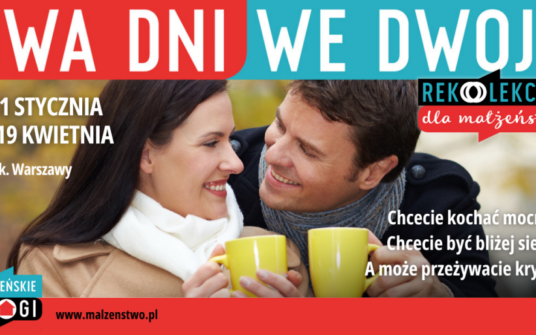 Na początku stycznia Noworoczne Rekolekcje dla Małżeństw